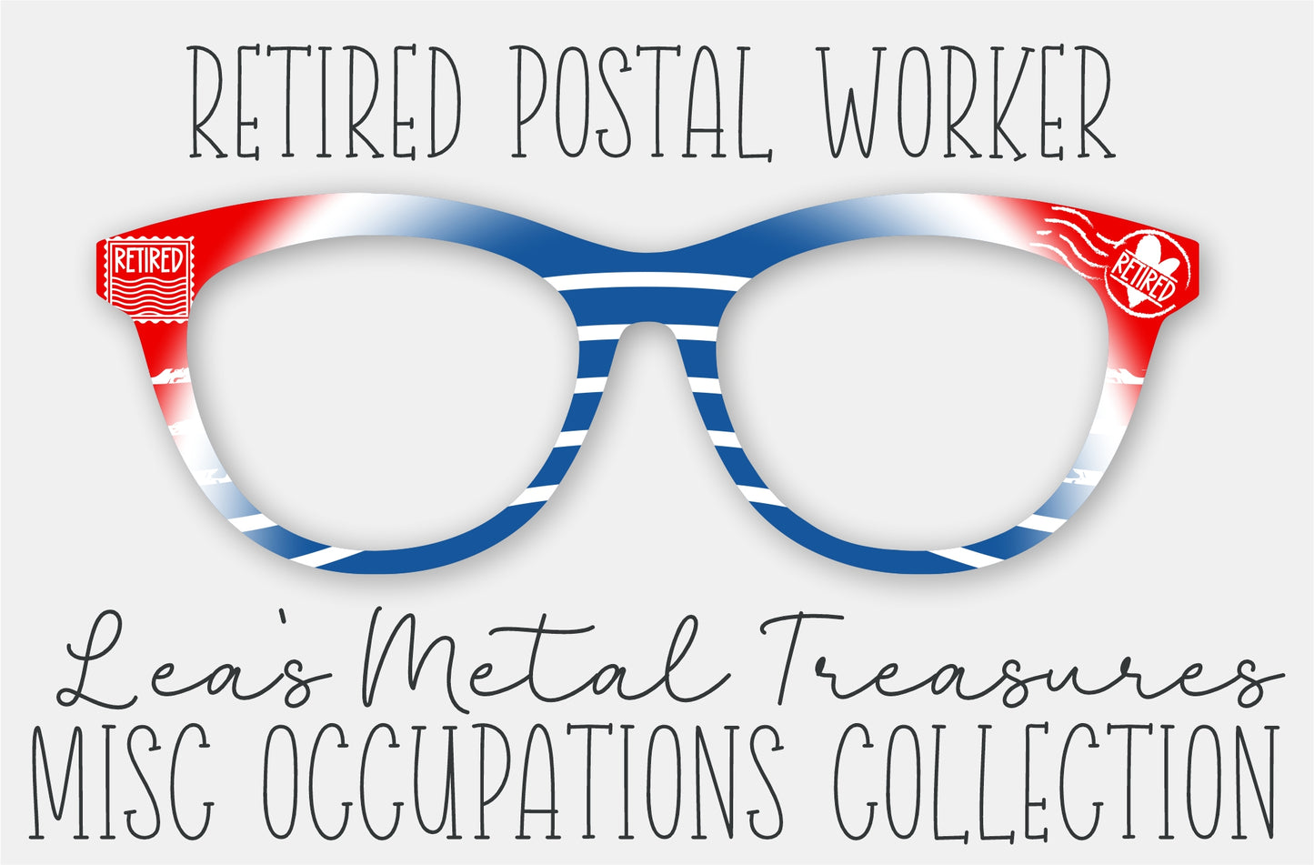 Retired Postal Worker Eyewear Frame Toppers