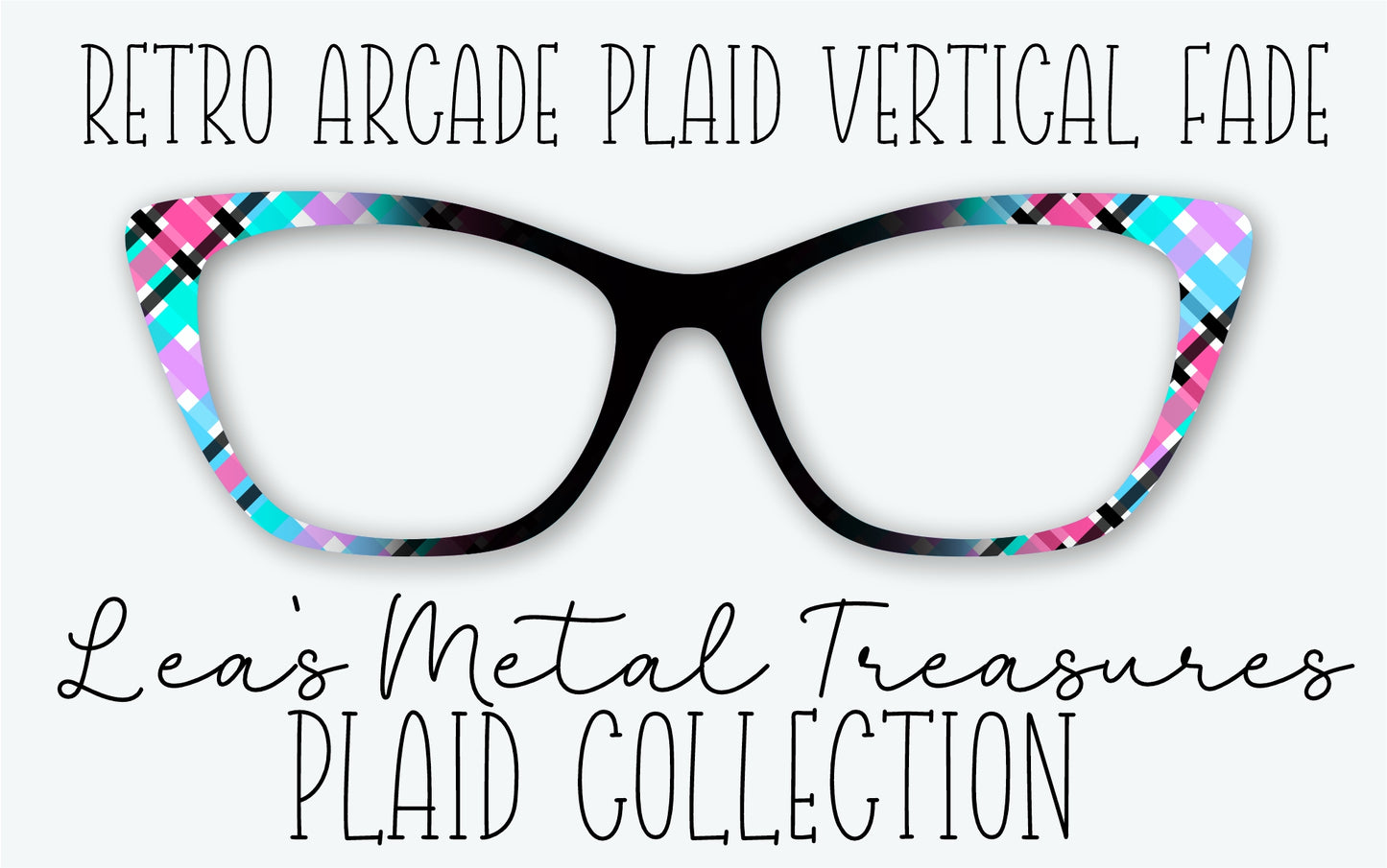 RETRO ARCADE PLAID VERTICAL FADE Eyewear Frame Toppers • MARCH 2026 TOPPER OF THE MONTH