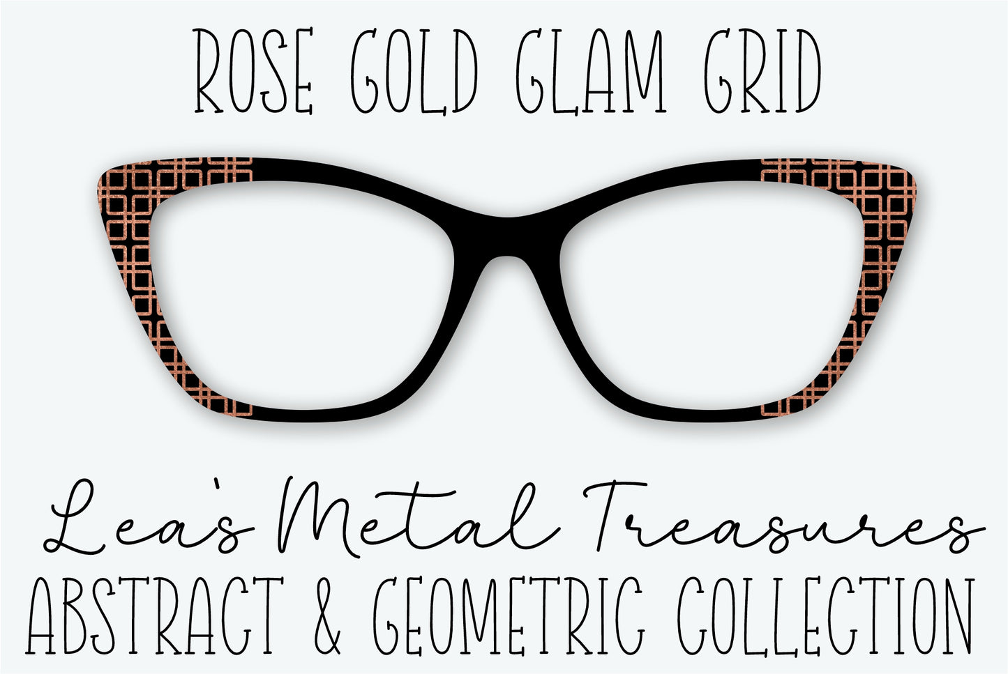 ROSE GOLD GLAM GRID Eyewear Frame Toppers