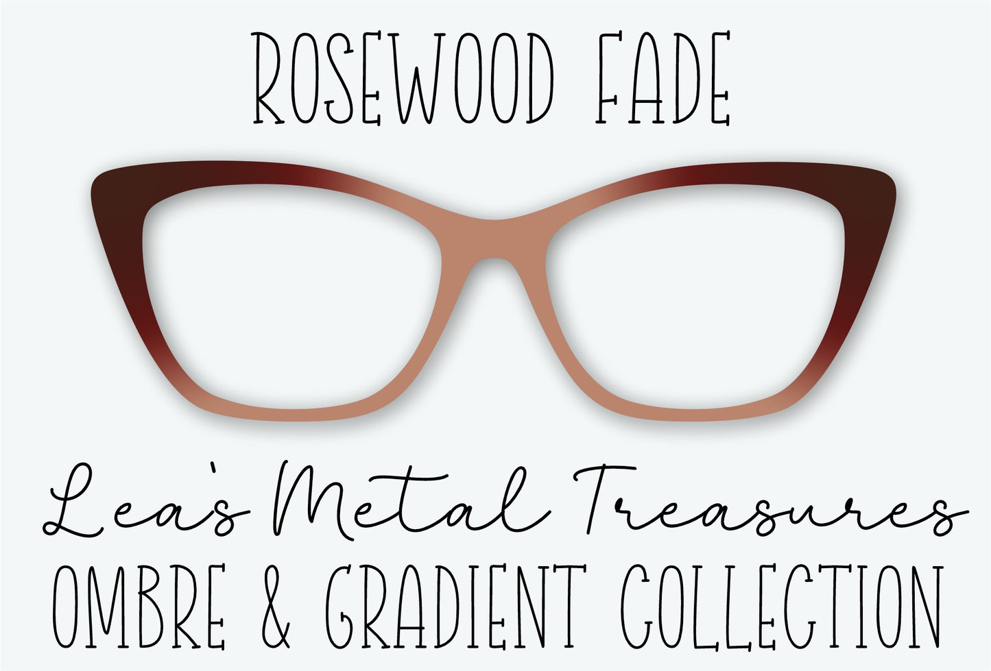 Rosewood Fade Eyewear Frame Toppers