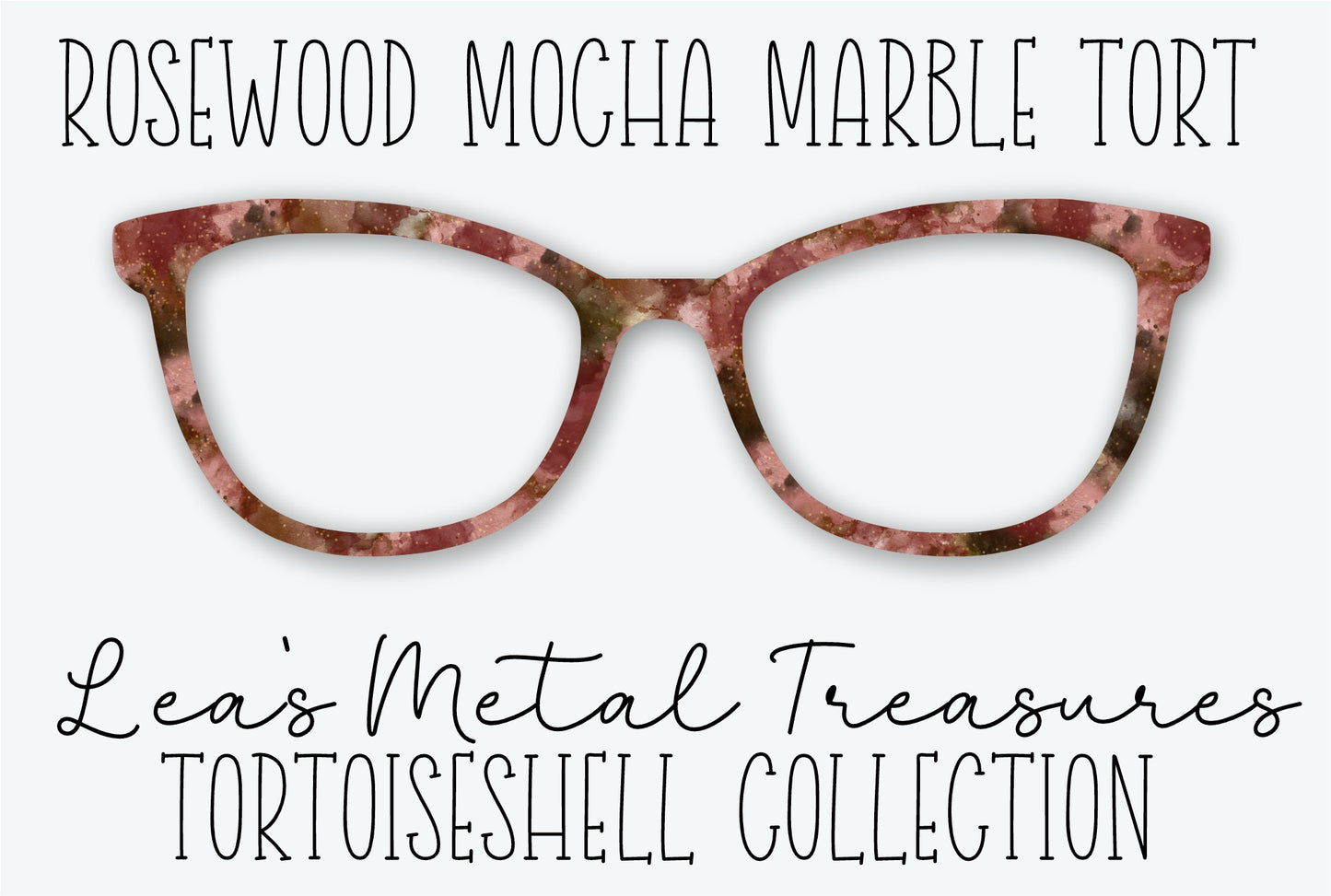ROSEWOOD MOCHA MARBLE TORT Eyewear Frame Toppers • FEBRUARY 2026 TOPPER OF THE MONTH