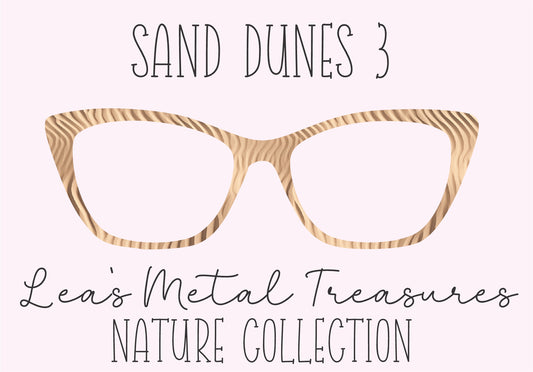 SAND DUNES 3 Eyewear Frame Toppers COMES WITH MAGNETS