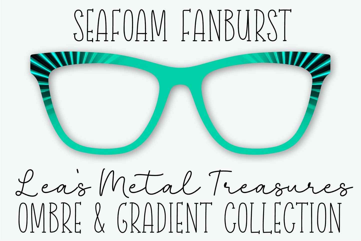 Seafoam Fanburst Eyewear Frame Toppers • JANUARY 2026 TOPPER OF THE MONTH