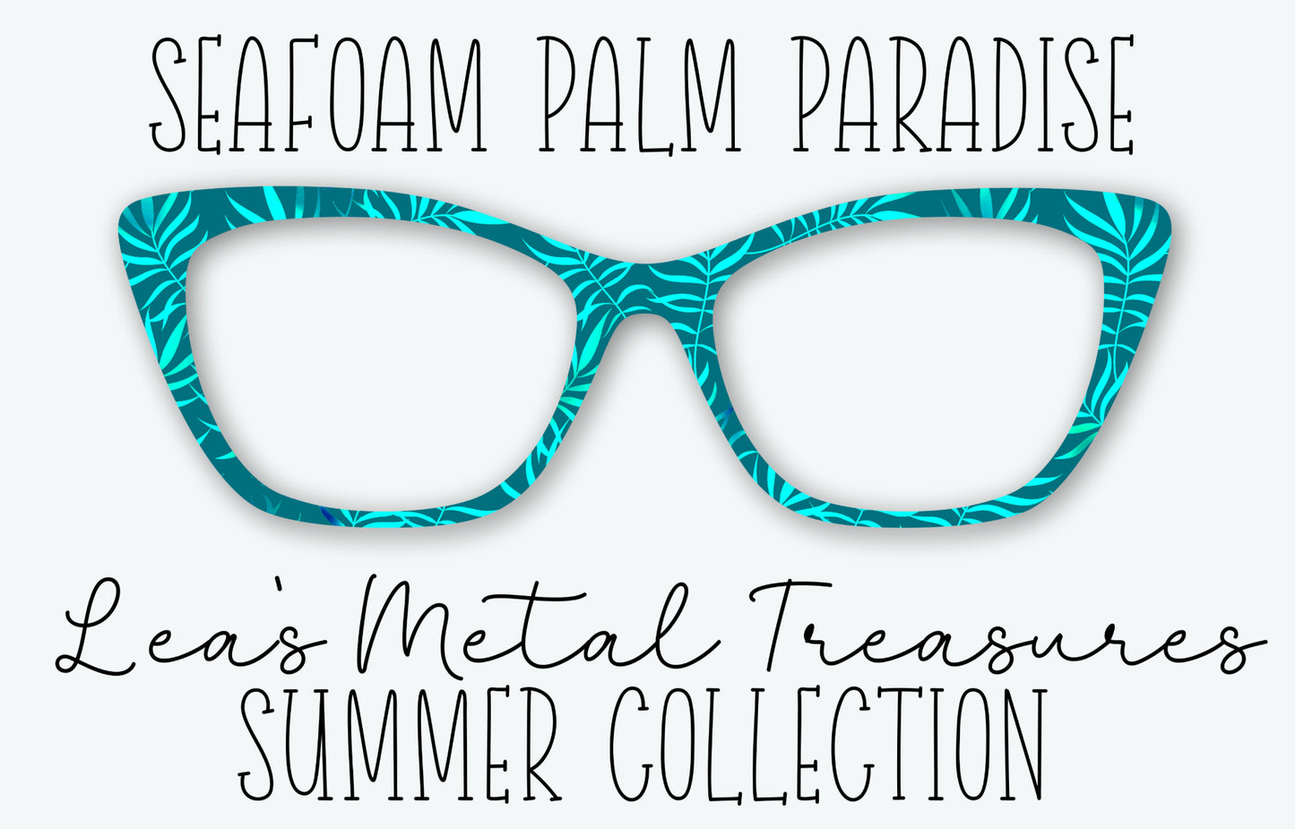 Seafoam Palm Paradise Eyewear Frame Toppers