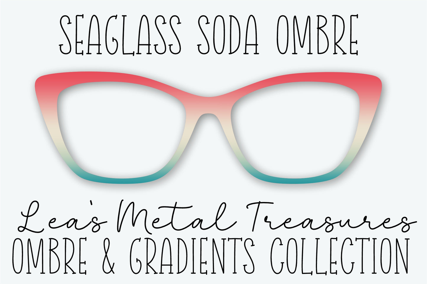 Seaglass Soda Ombre Eyewear Frame Toppers