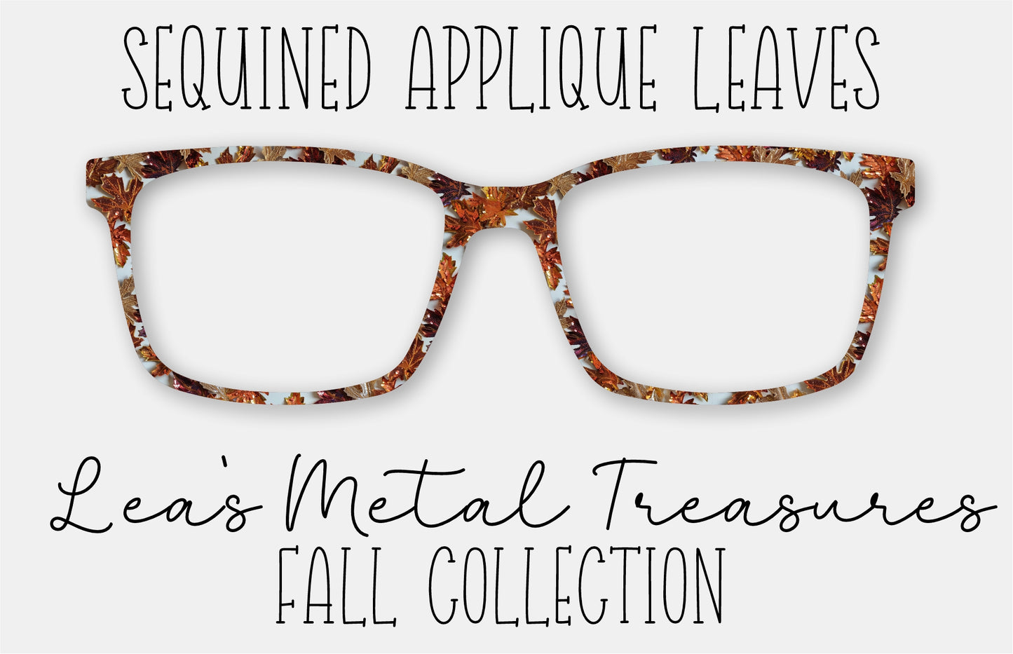 Sequined Applique Leaves Eyewear Frame Toppers COMES WITH MAGNETS
