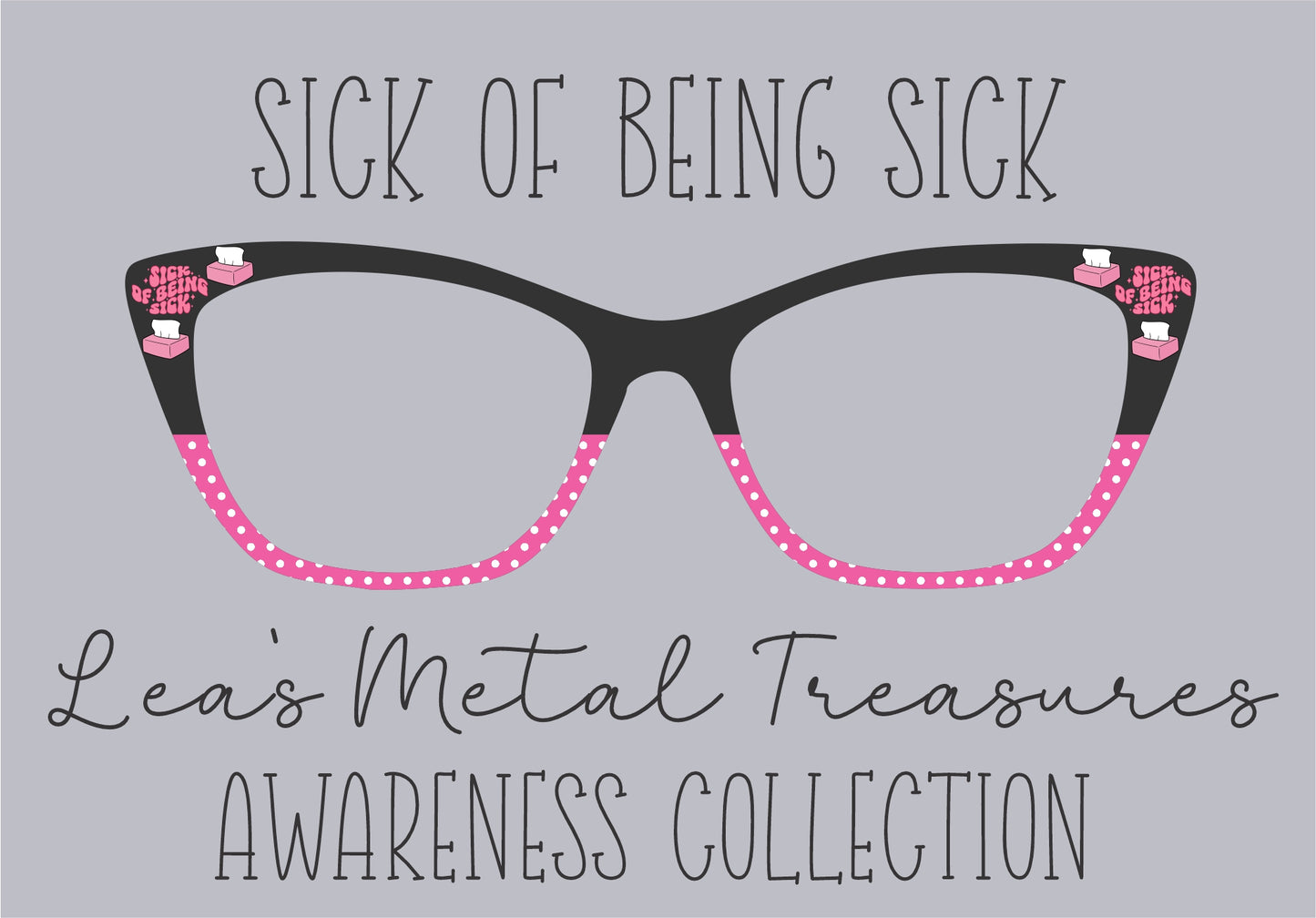 SICK OF BEING SICK Eyewear Frame Toppers COMES WITH MAGNETS