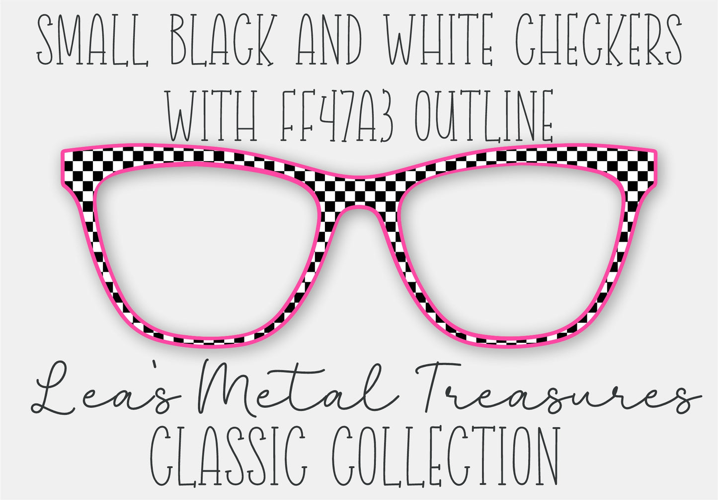 Small Black and White Checkers with FF47A3 Outline Eyewear Frame Toppers