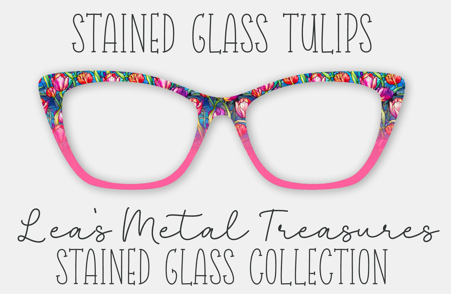 Stained Glass Tulips • Magnetic Eyeglasses Toppers