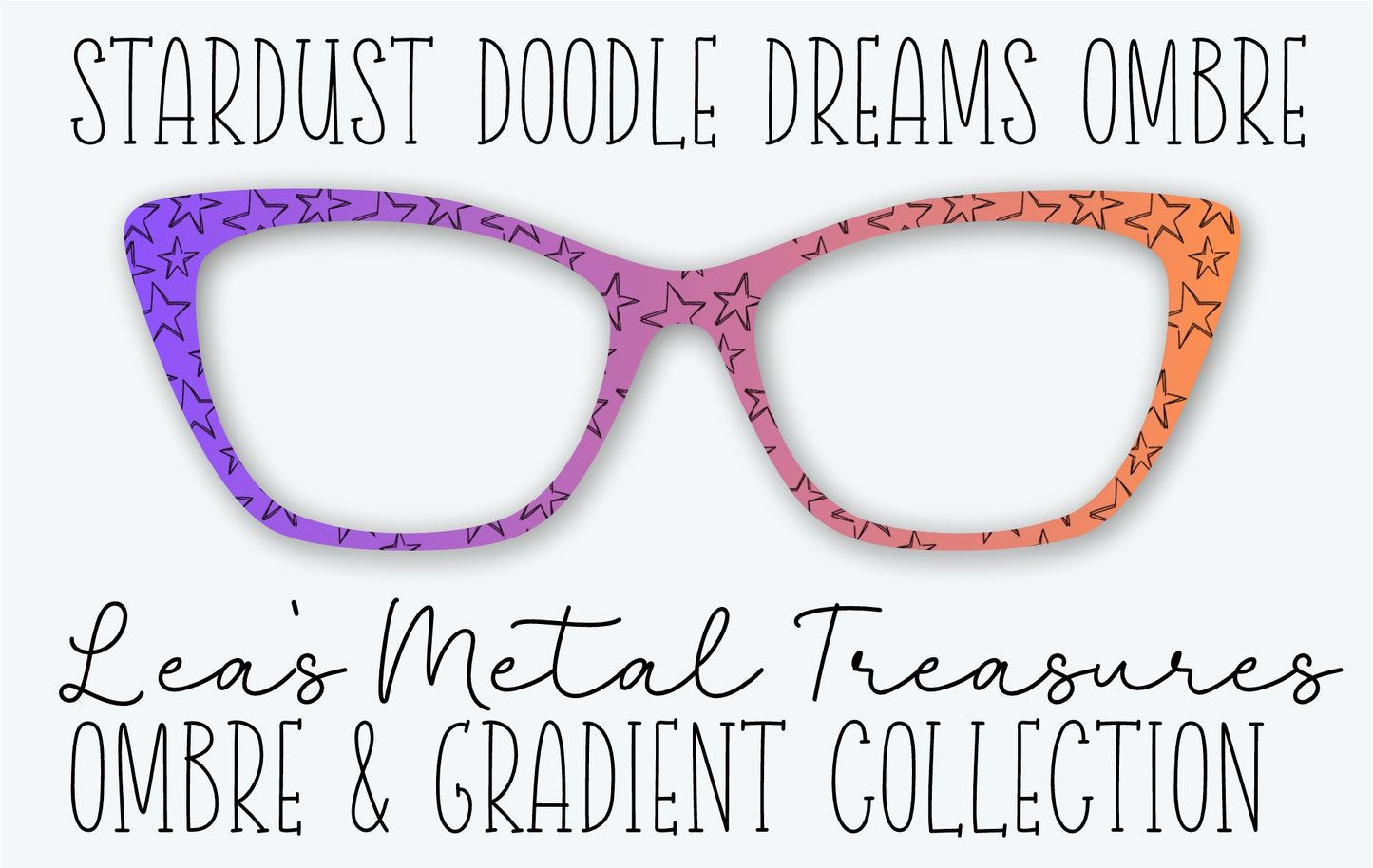 STARDUST DOODLE DREAMS OMBRE Eyewear Frame Toppers