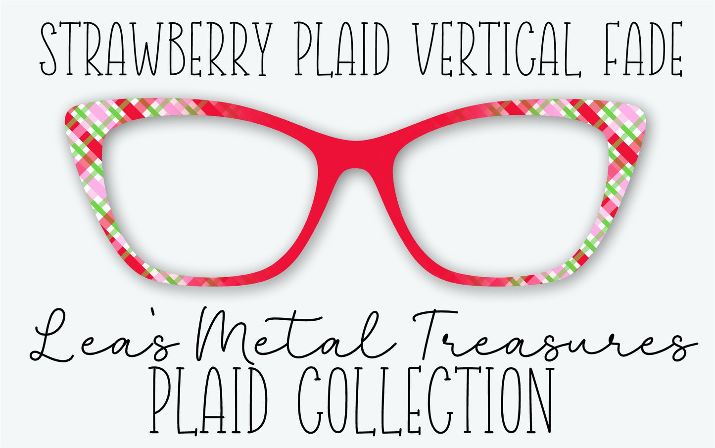 STRAWBERRY PLAID VERTICAL FADE Eyewear Frame Toppers • MARCH 2026 TOPPER OF THE MONTH