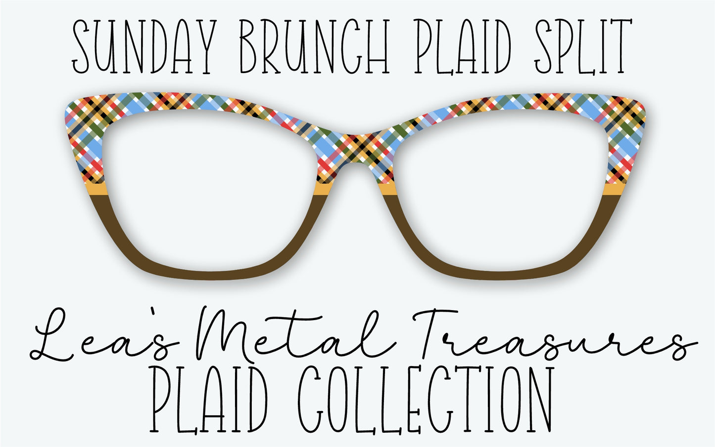 SUNDAY BRUNCH PLAID SPLIT Eyewear Frame Toppers