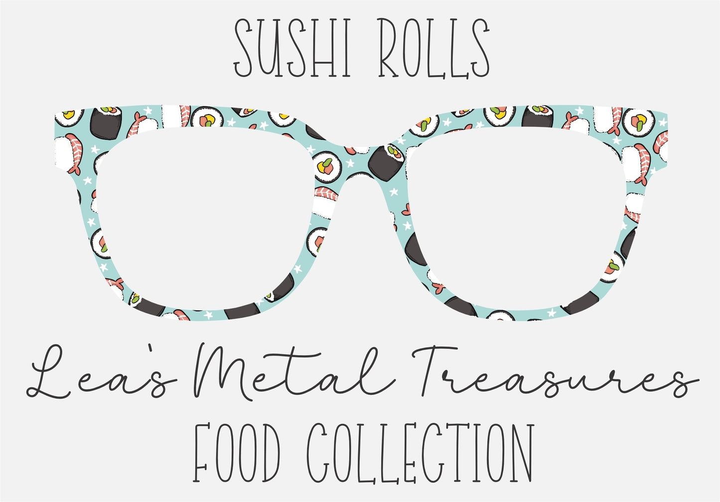 SUSHI ROLLS Eyewear Frame Toppers COMES WITH MAGNETS