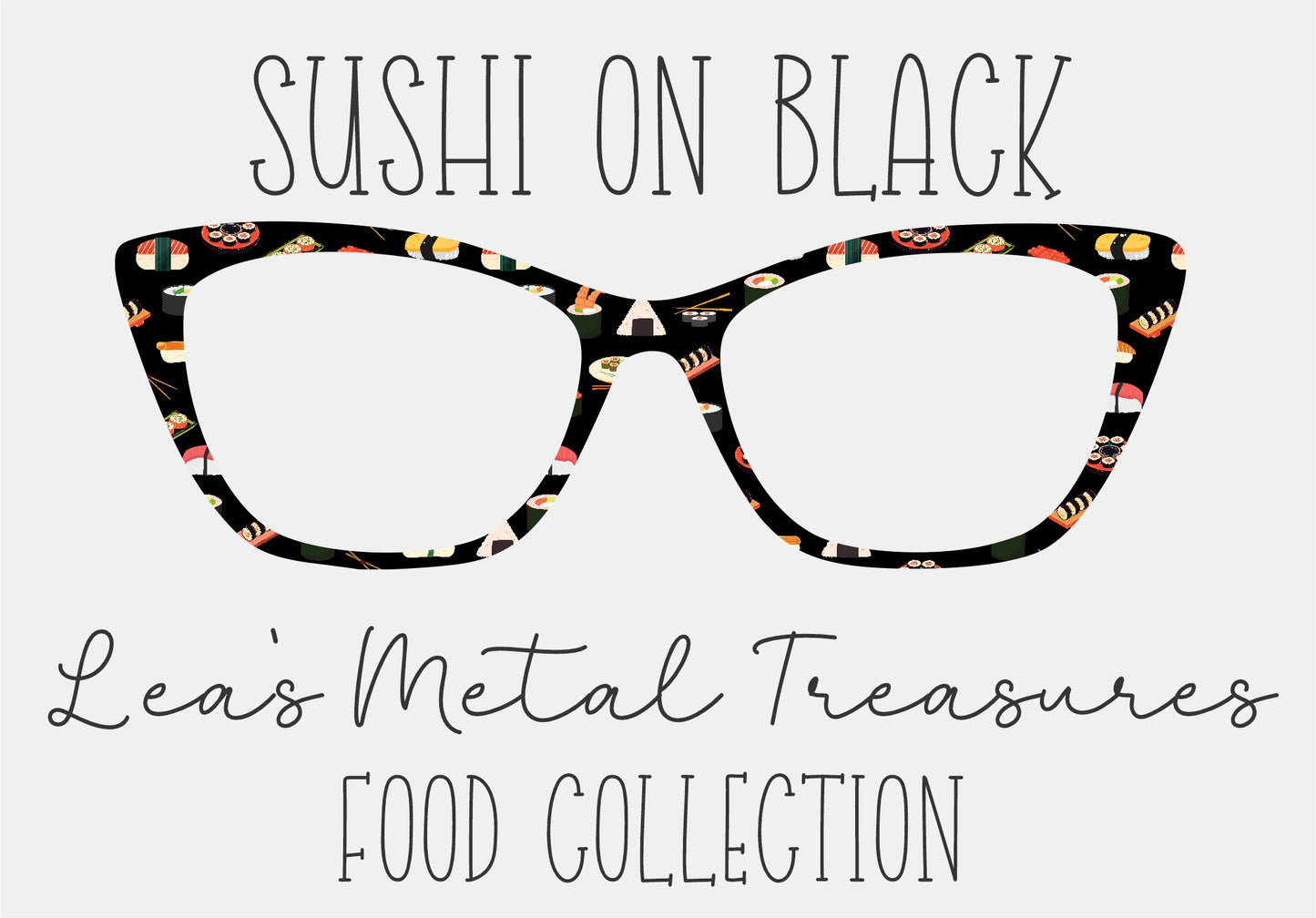SUSHI ON BLACK Eyewear Frame Toppers COMES WITH MAGNETS