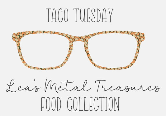 TACO TUESDAY Eyewear Frame Toppers COMES WITH MAGNETS