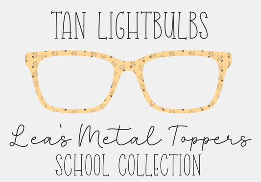 TAN LIGHT BULBS Eyewear Frame Toppers COMES WITH MAGNETS