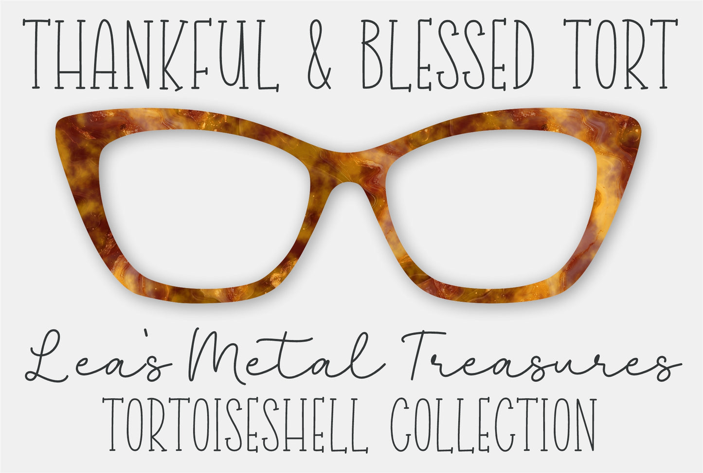 Thankful and Blessed Tort Eyewear Frame Toppers