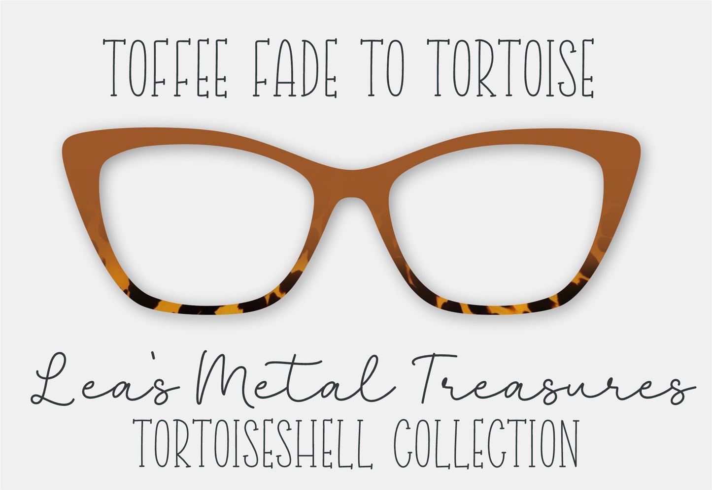 Toffee Fade to Tortoise Eyewear Frame Toppers