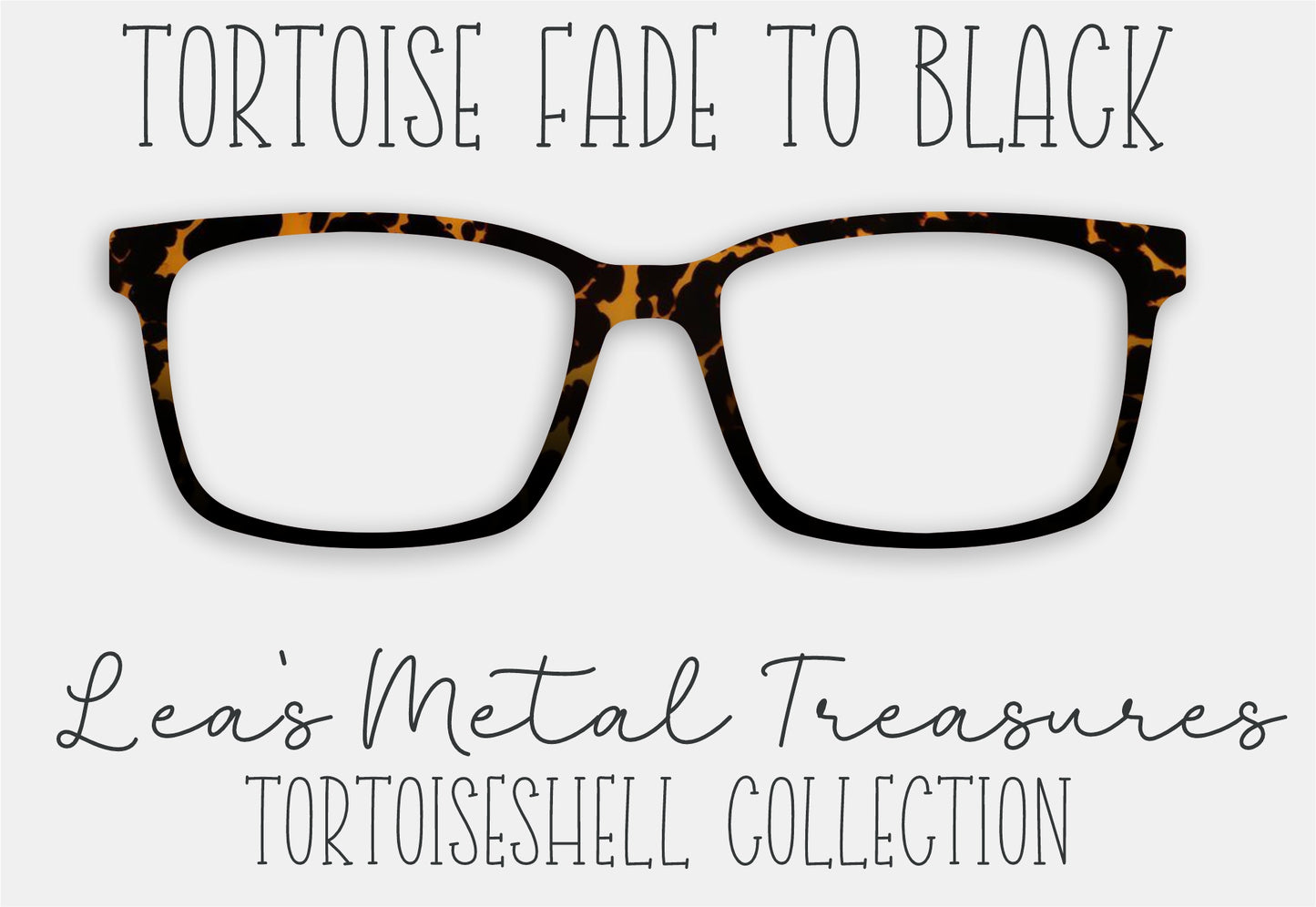 Tortoise Fade to Black Eyewear Frame Toppers