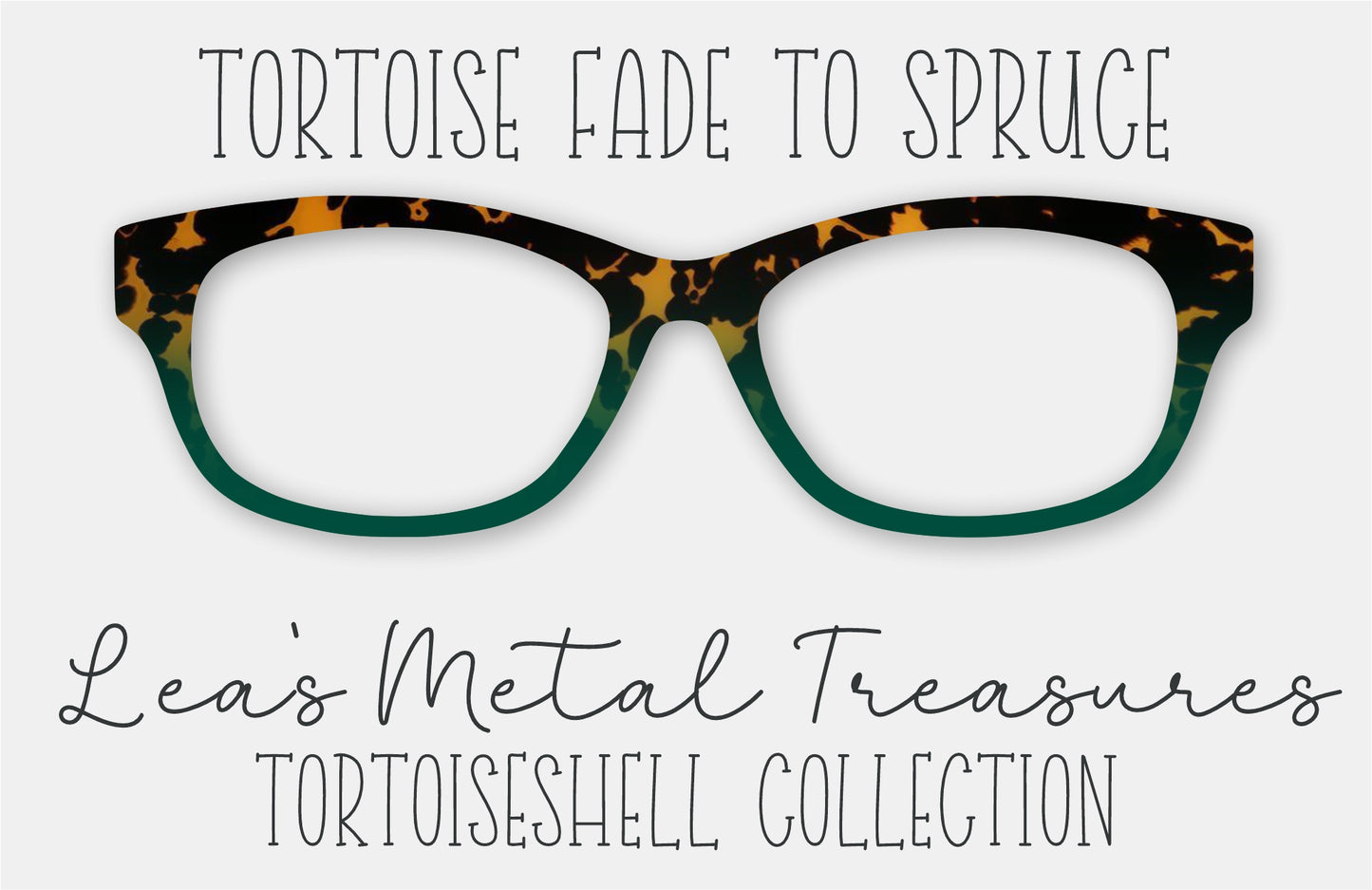 Tortoise Fade to Spruce Eyewear Frame Toppers