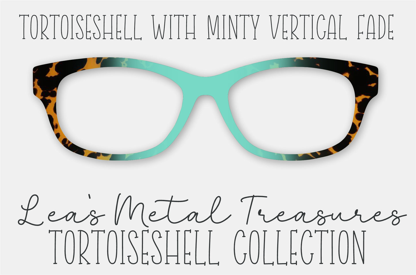 Tortoiseshell With Minty Vertical Fade Eyewear Frame Toppers