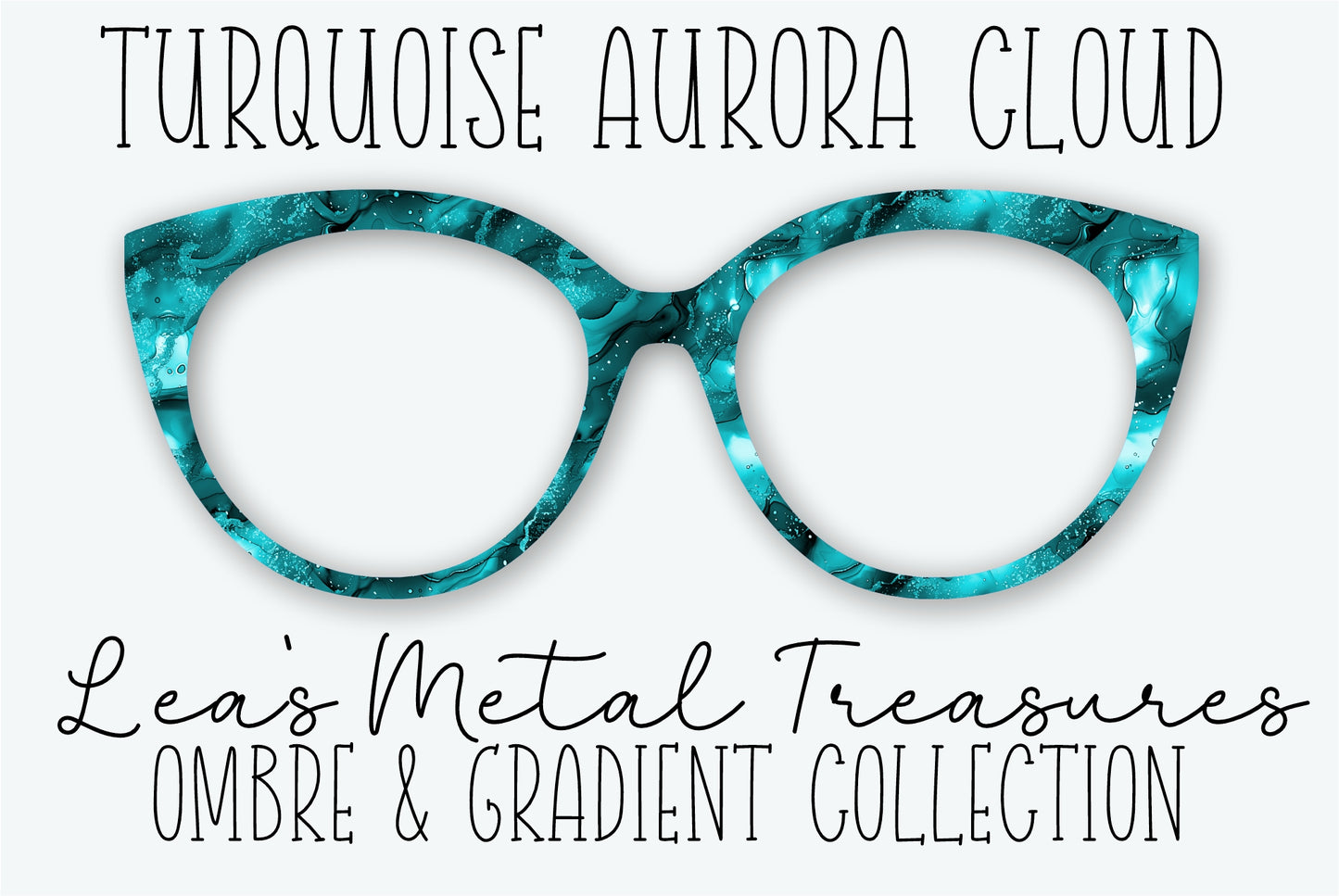 TURQUOISE AURORA CLOUD Eyewear Frame Toppers - AUGUST 2026 TOPPER OF THE MONTH