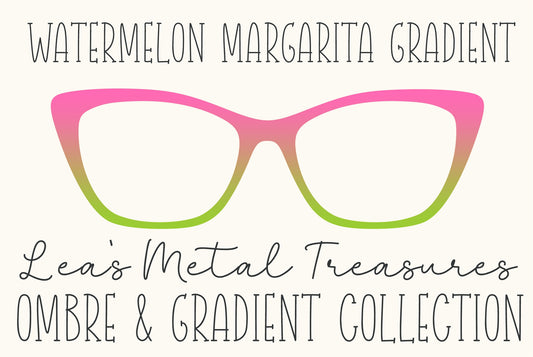 Watermelon Margarita Gradient Eyewear Frame Toppers COMES WITH MAGNETS