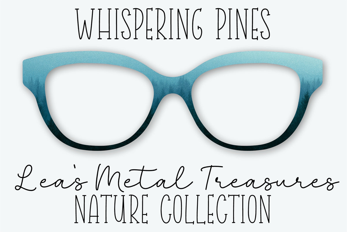 WHISPERING PINES Eyewear Frame Toppers
