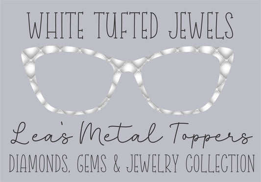 WHITE TUFTED JEWELS Eyewear Frame Toppers COMES WITH MAGNETS