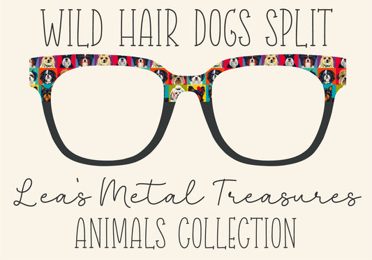 WILD HAIR DOGS SPLIT Eyewear Frame Toppers COMES WITH MAGNETS