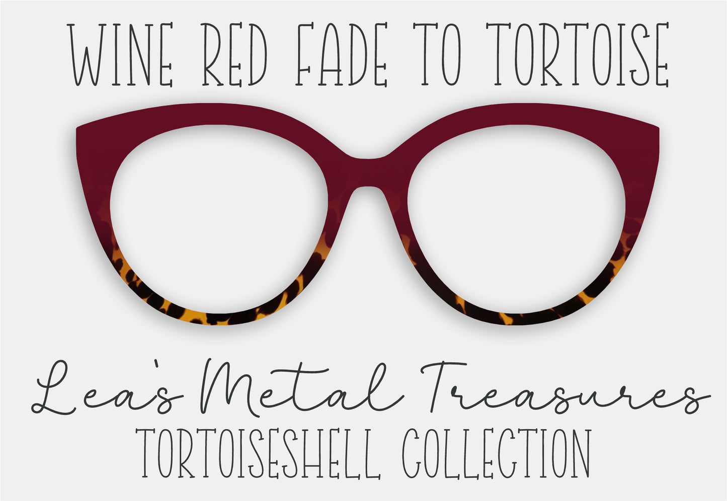 Wine Red Fade to Tortoise Eyewear Frame Toppers