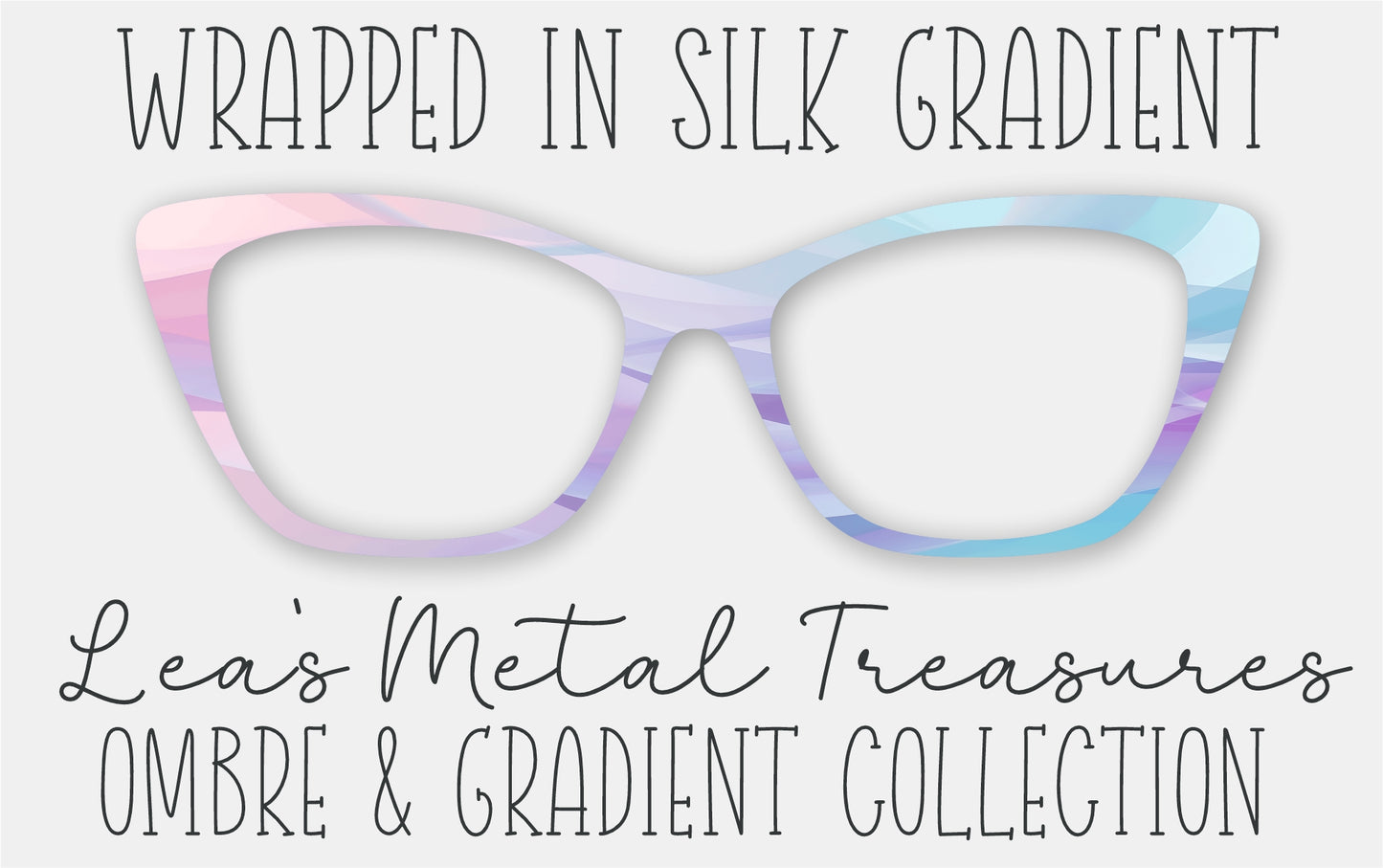 Wrapped in Silk Gradient Eyewear Frame Toppers