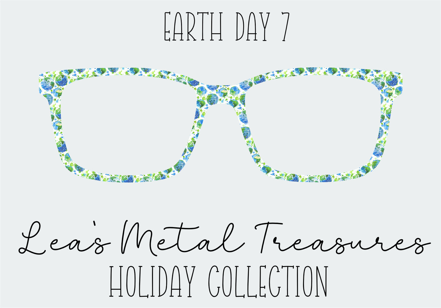 Earth Day 7 Eyewear Frame Toppers