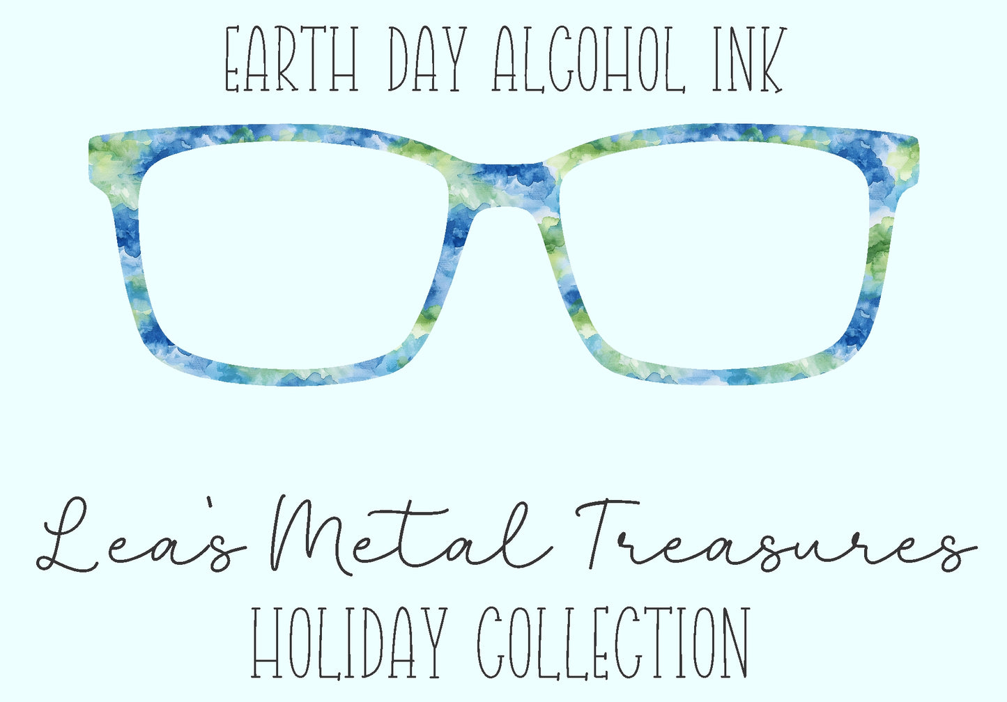 Earth Day Alcohol Ink Eyewear Frame Toppers
