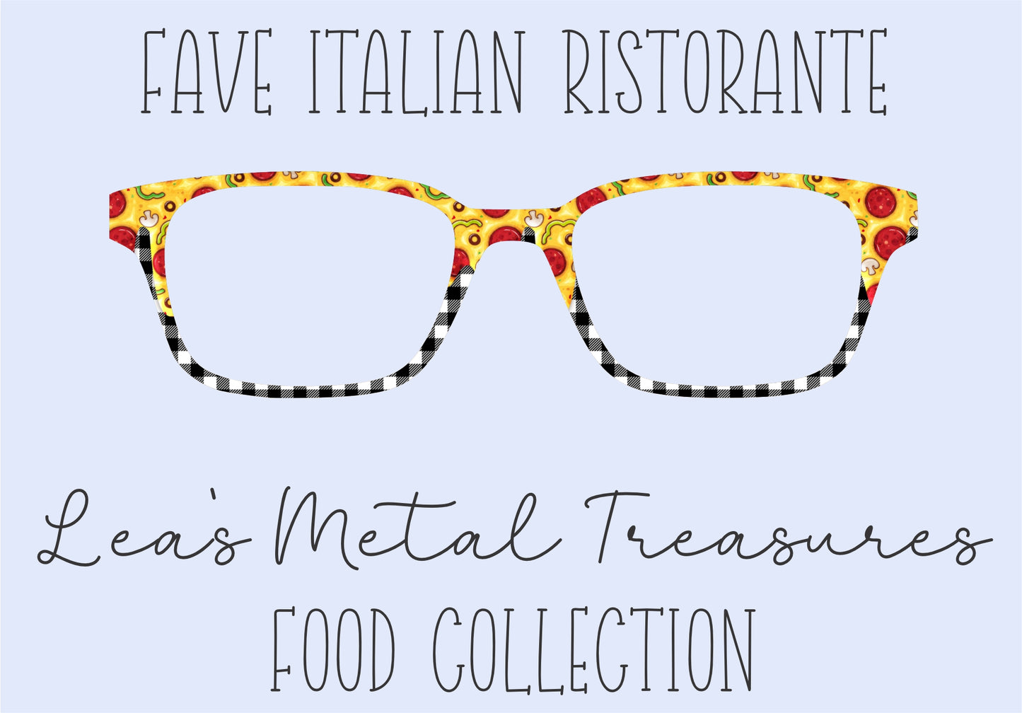Fav Italian Ristorante Eyewear Toppers COMES WITH MAGNETS