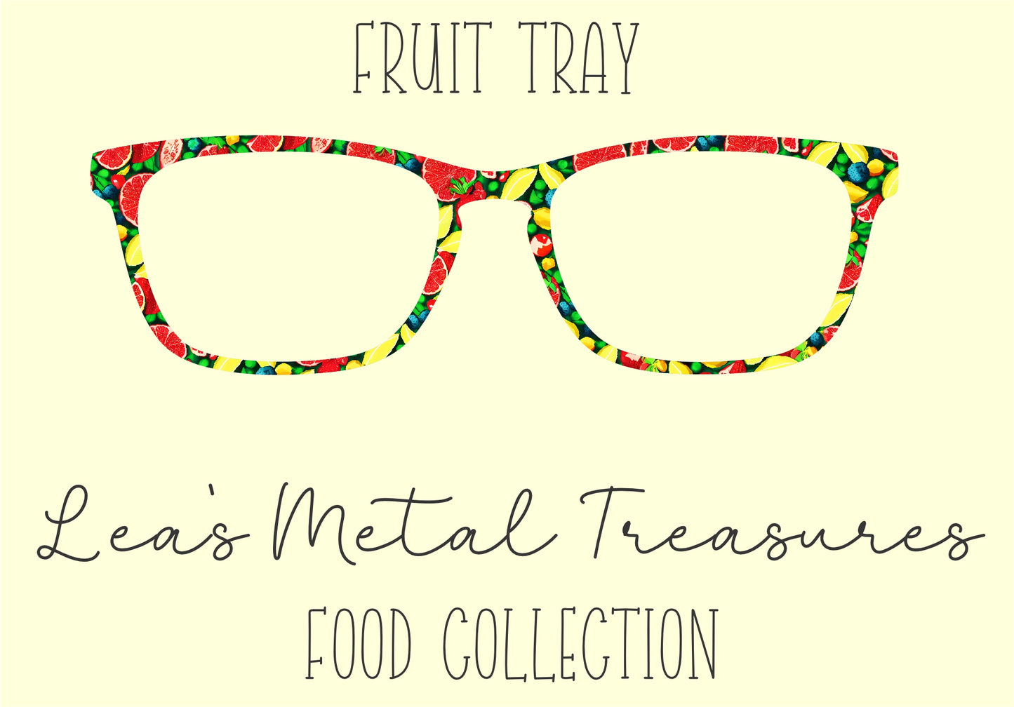 Fruit Tray • Magnetic Eyeglasses Toppers