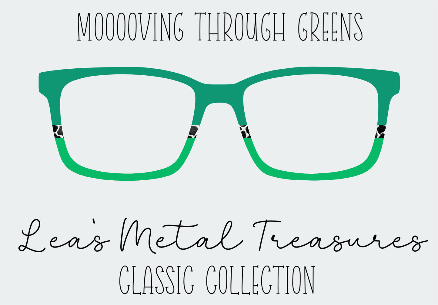 Mooooving Through Greens Eyewear Frame Toppers