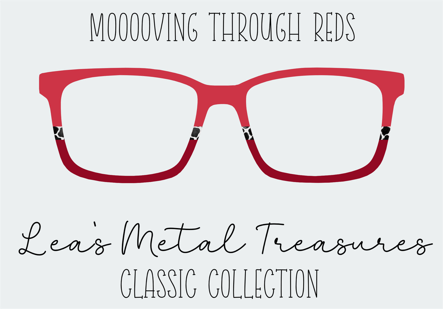 Mooving Through Reds Eyewear Frame Toppers