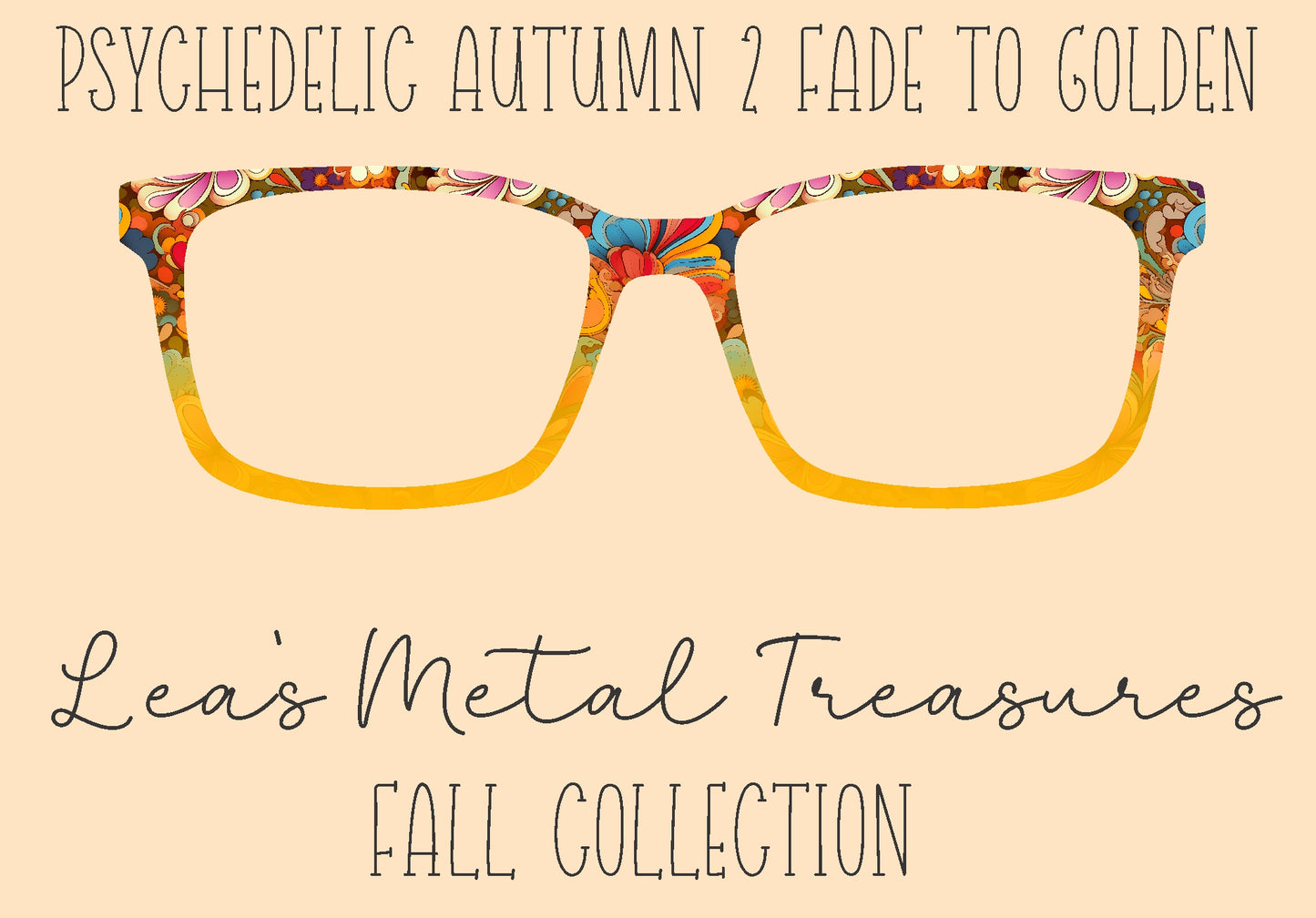 Psychedelic Autumn 2 Fade to Golden Eyewear Frame Toppers