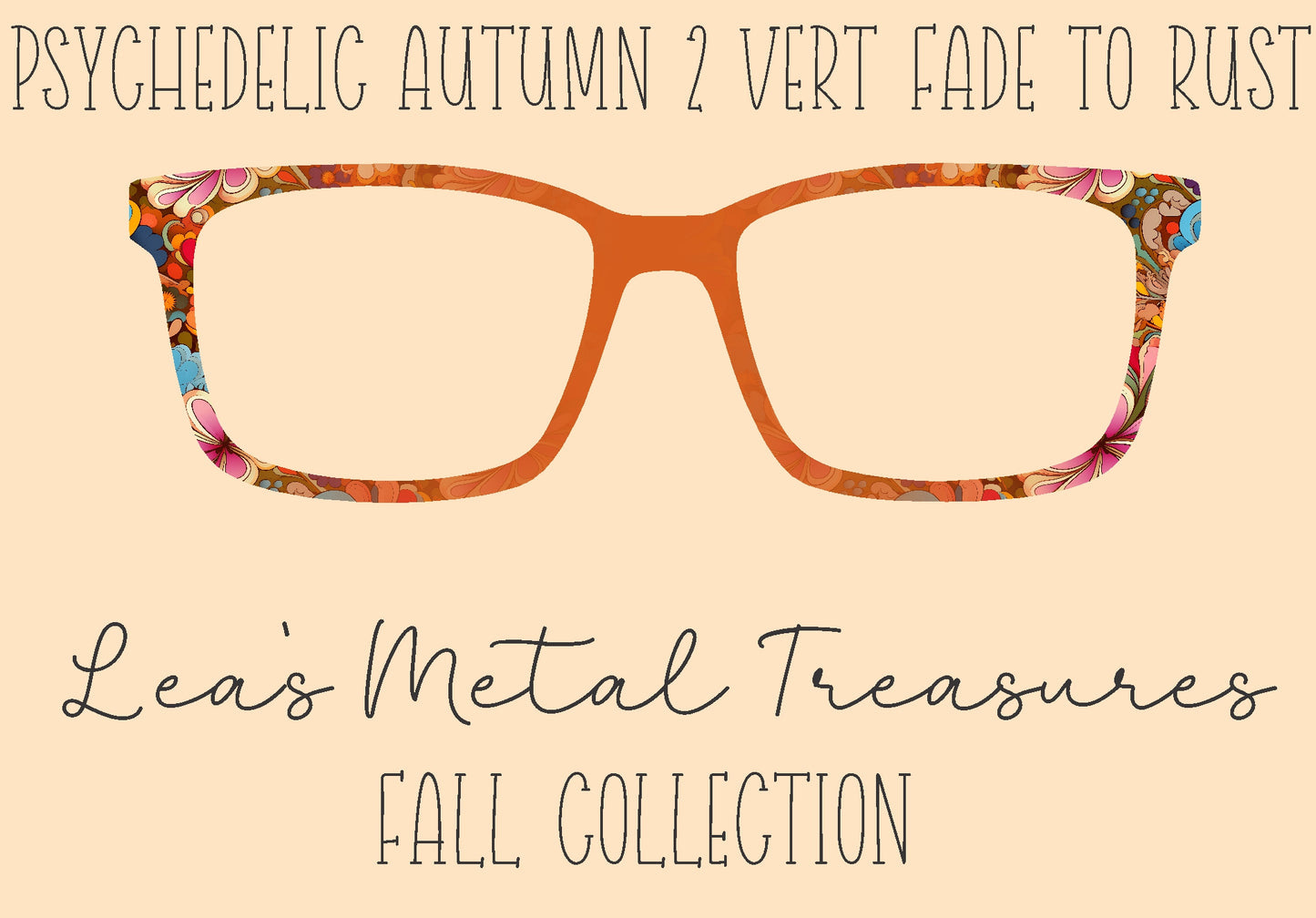 Psychedelic Autumn 2 Vertical Fade to Rust Eyewear Frame Toppers