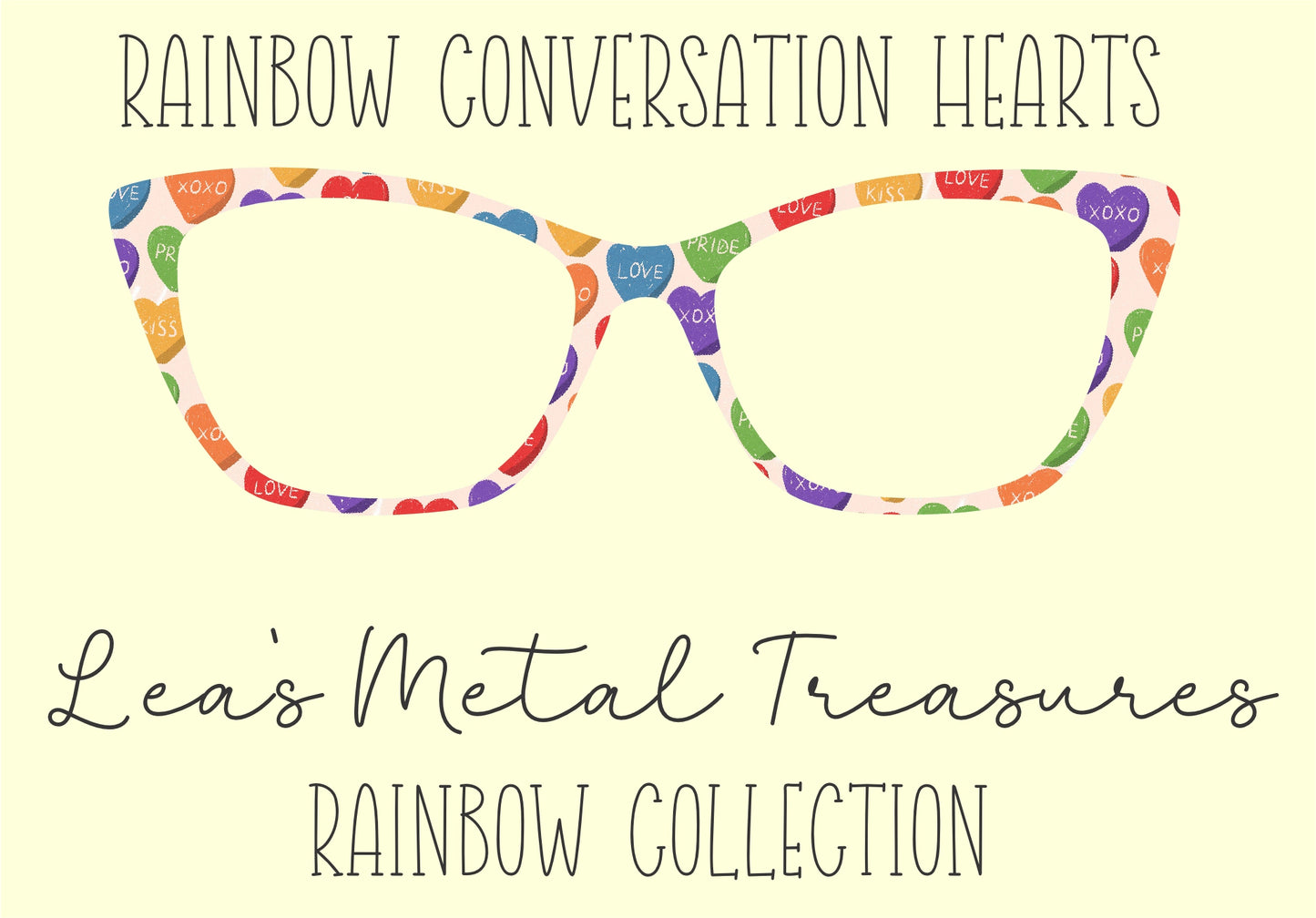 Rainbow Conversation Hearts Eyewear Frame Toppers