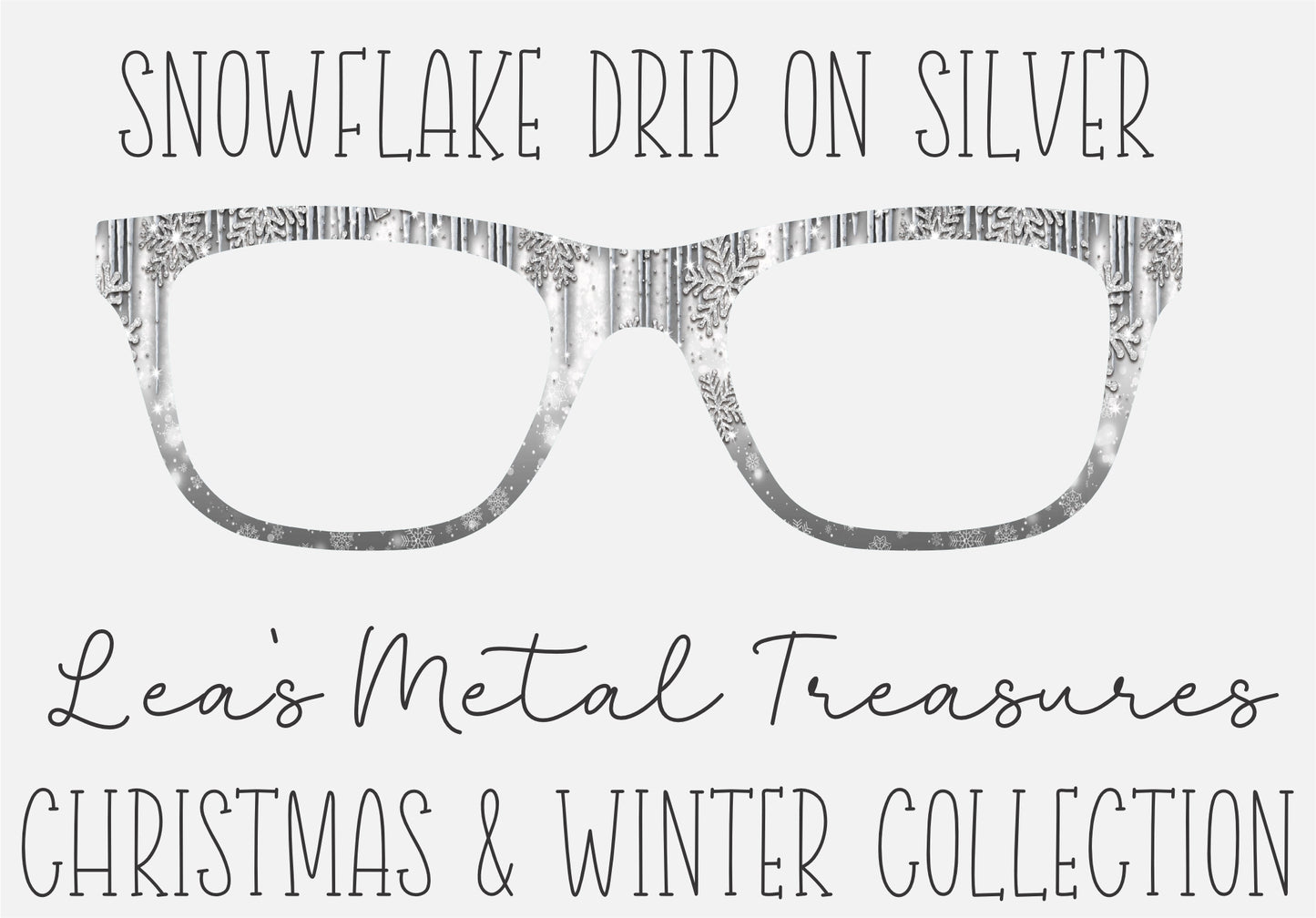 Snowflake drip on Silver Eyewear Frame Toppers
