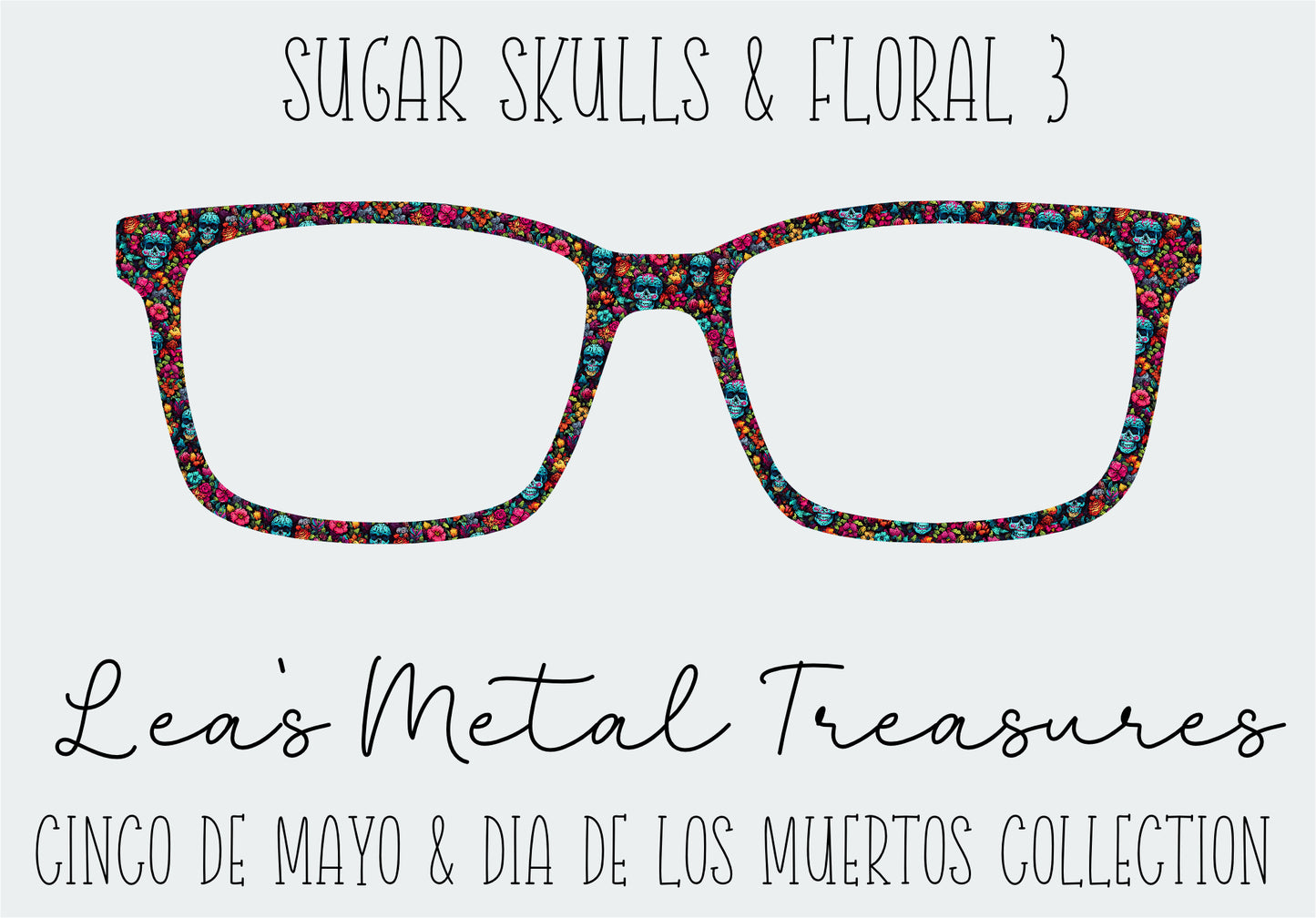 Sugar Skulls and Floral 3 Eyewear Frame Toppers