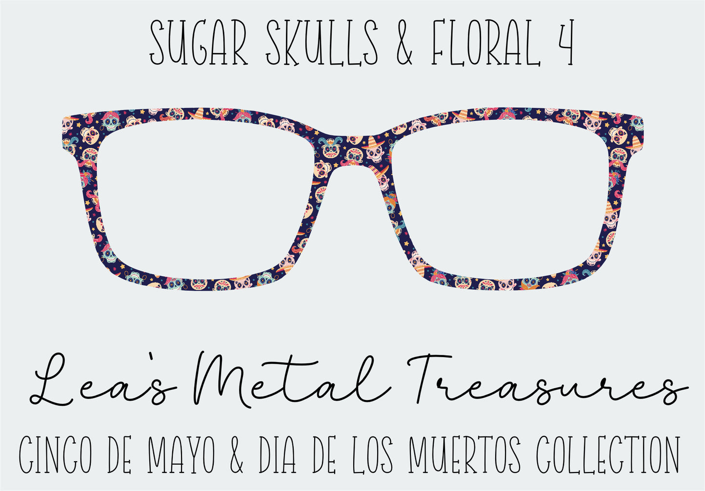 Sugar Skulls and Floral 4 Eyewear Frame Toppers