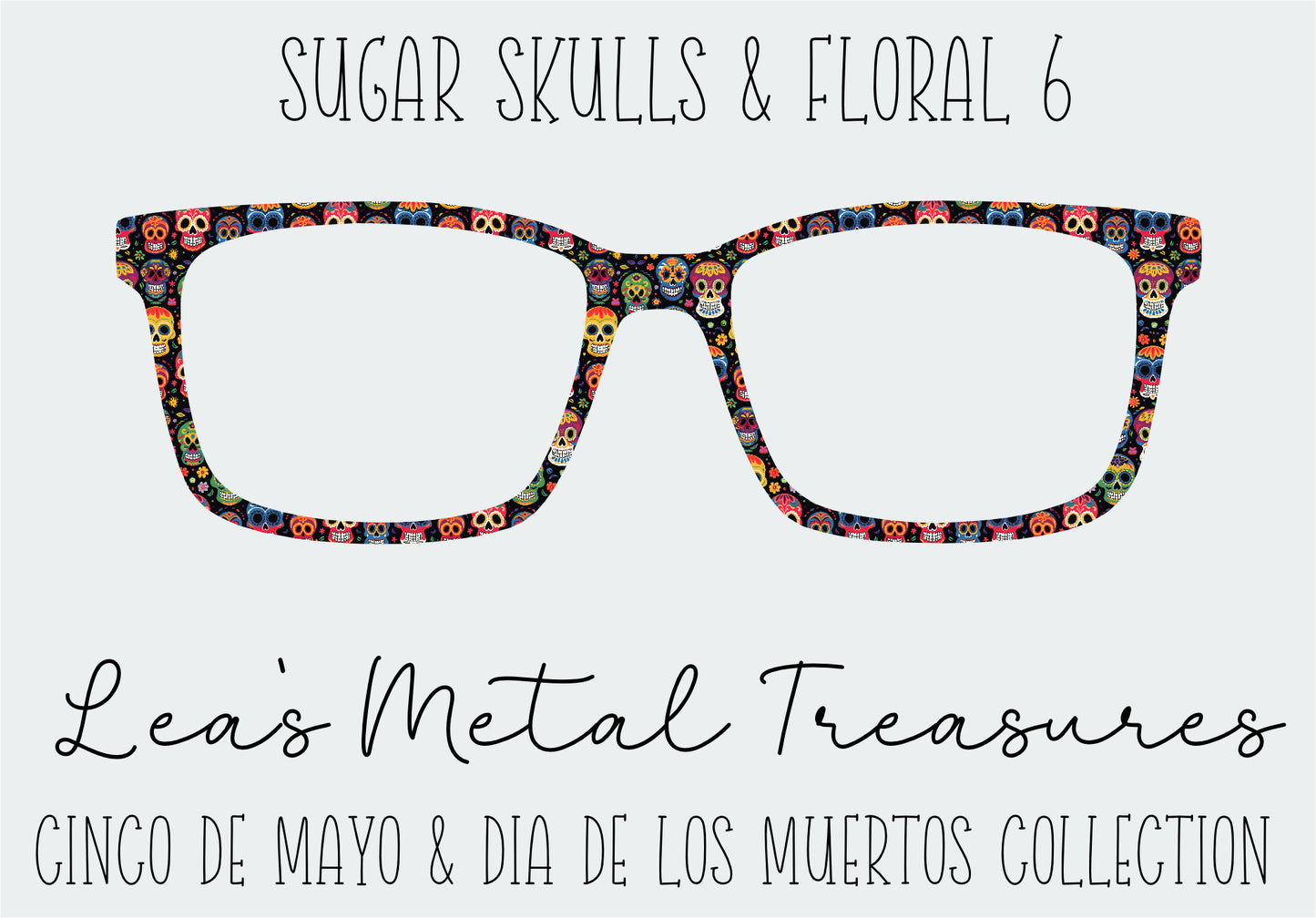 Sugar Skulls and Floral 6 Eyewear Frame Toppers