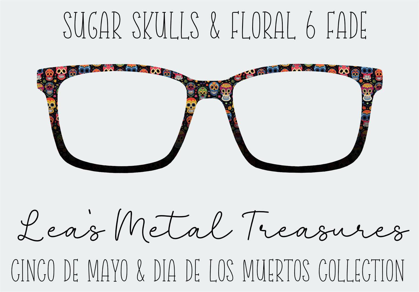 Sugar Skulls and Floral 6 Fade Eyewear Frame Toppers