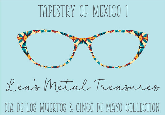 Tapestry of Mexico 1 Eyewear Frame Toppers COMES WITH MAGNETS