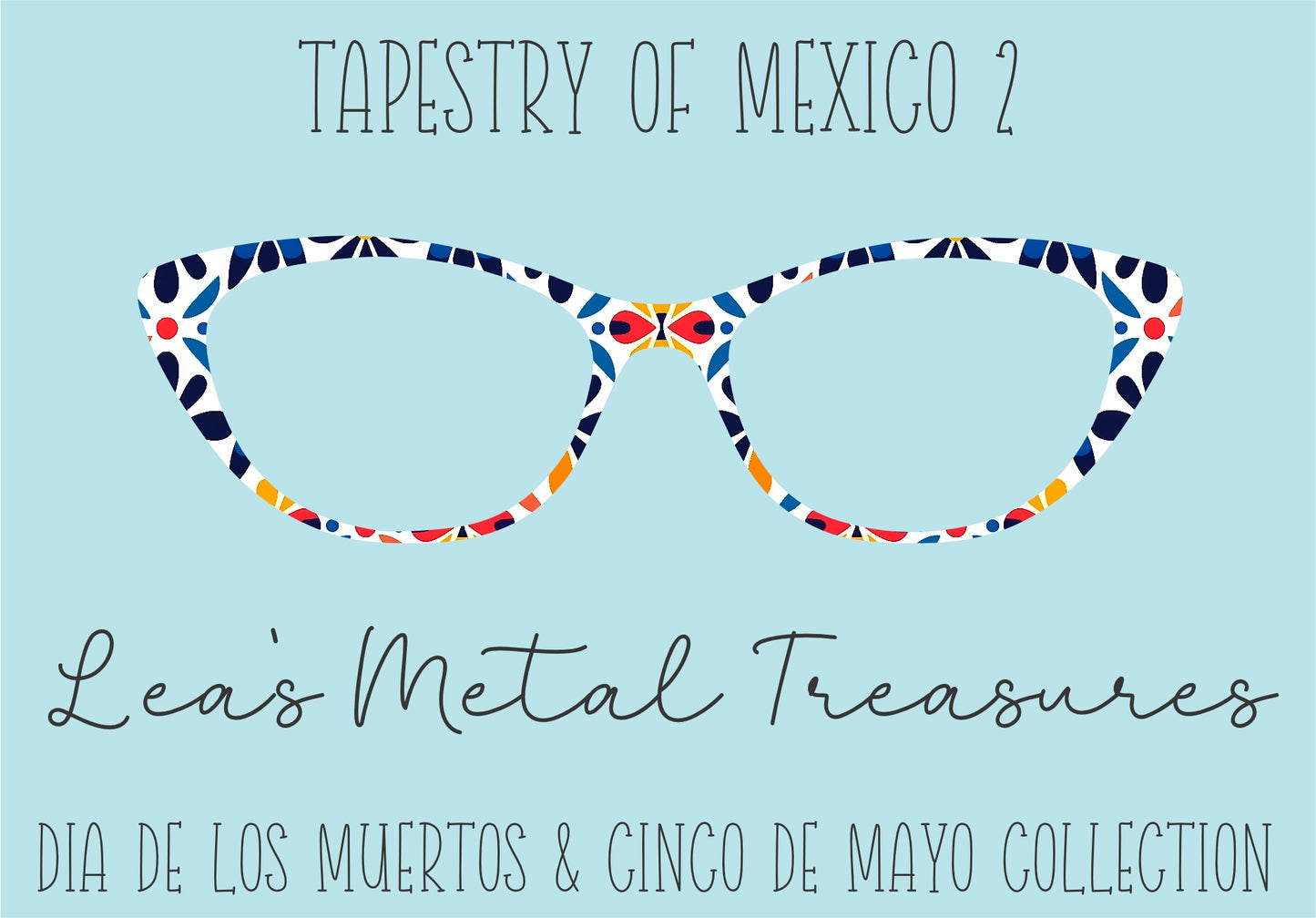 Tapestry of Mexio 2 Eyewear Frame Toppers COMES WITH MAGNETS