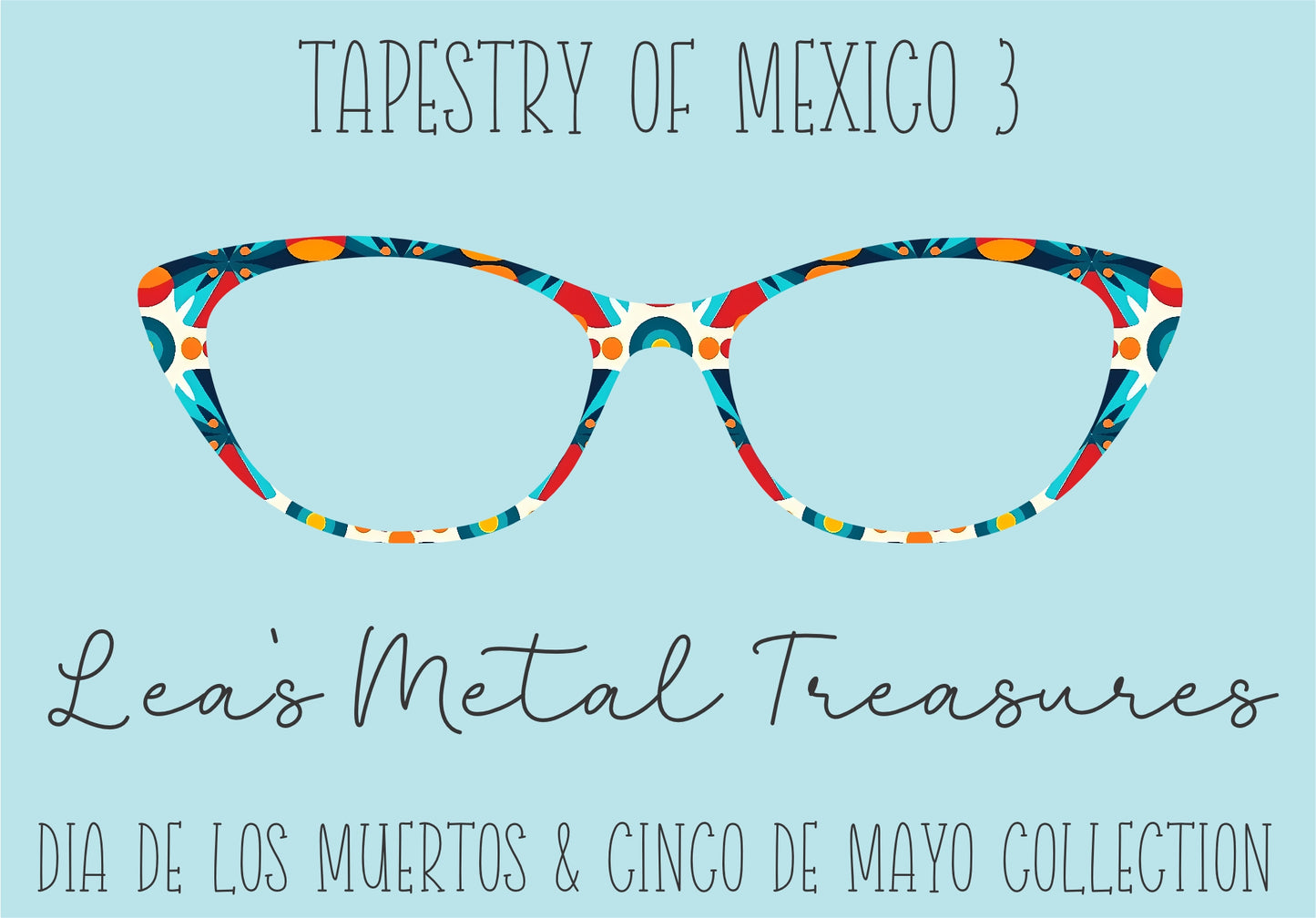 Tapestry of Mexio 3 Eyewear Frame Toppers COMES WITH MAGNETS