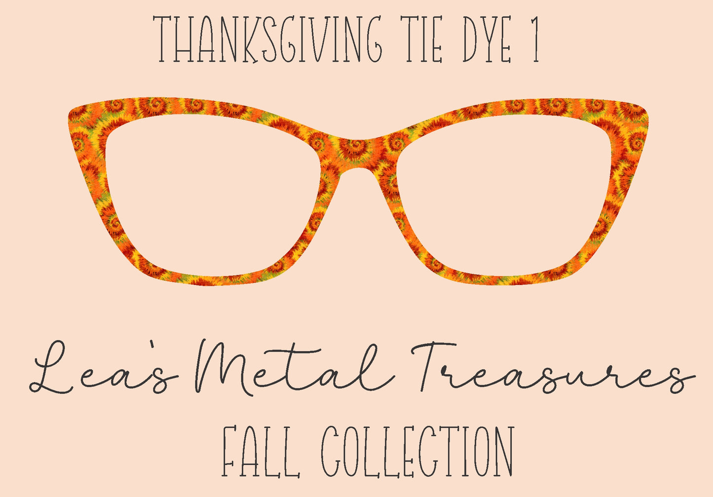 Thanksgiving Tie Dye 1 Eyewear Frame Toppers